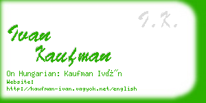 ivan kaufman business card